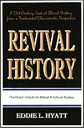 Revival History by Dr. Eddie L. Hyatt